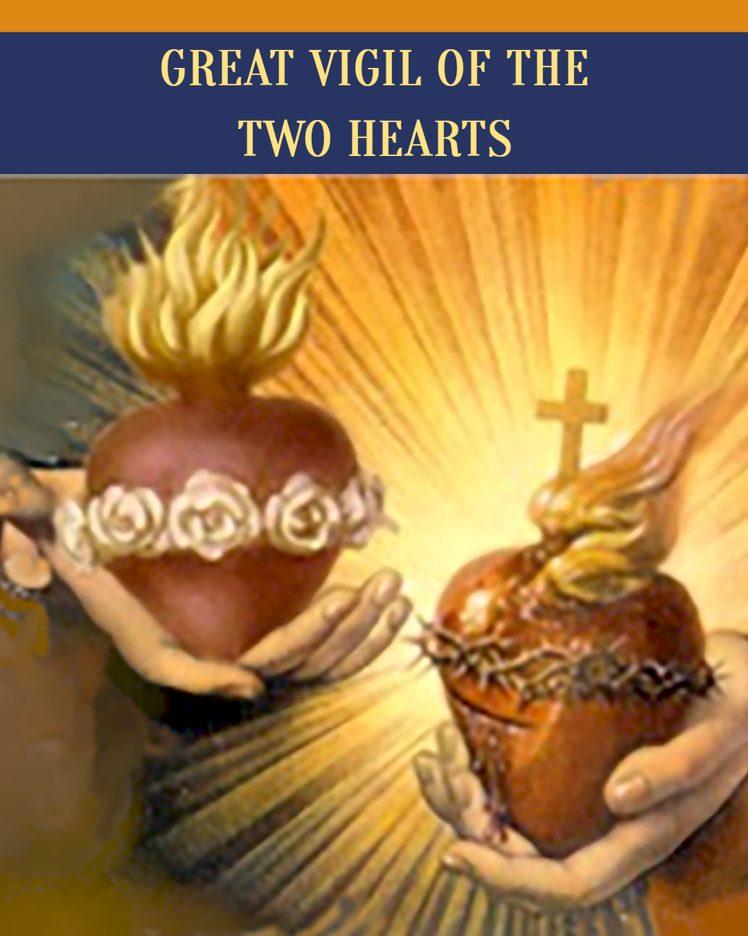 Great Vigil of the Two Hearts